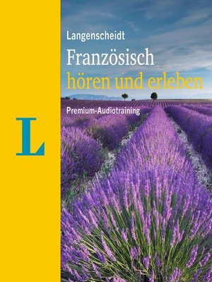 cover image of Langenscheidt Französisch hören und erleben